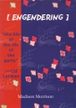 Engendering